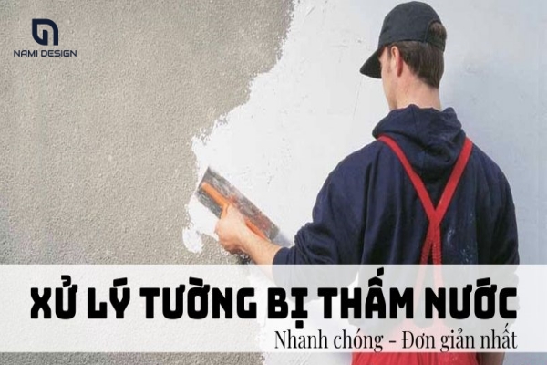 Cách xử lý tường bị thấm nước